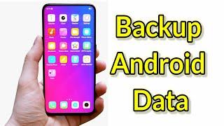 How to Backup Android Data On Your Phone || Simple Steps ||