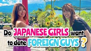 Do JAPANESE GIRLS want to date FOREIGN GUYS?! 【PART 2】