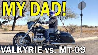 My Dad Tries The Honda Valkyrie vs. Yamaha MT-09