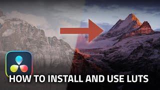 How To Install and Use LUTs (Lookup Tables) - DaVinci Resolve TUTORIAL