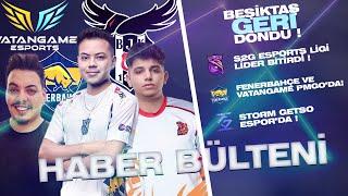 BEŞİKTAŞ GERİ DÖNDÜ ! | FENERBAHÇE-VATANGAME PMGO'DA ! | S2G ESPORTS LİG LİDERİ ! | HABER BÜLTENİ !