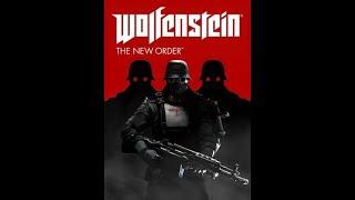 Прохождение Игры-Wolfenstein The New Oreder