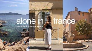 alone in france: solo traveling in marseille & aix-en-provence