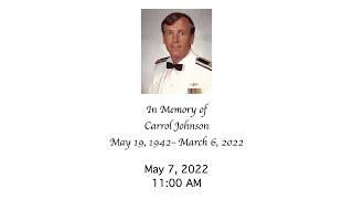 Carrol Johnson Memorial Service — Saturday, May 7, 2022