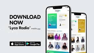 Download the Lyca Radio mobile app | Lyca Radio | Lyca Gold | Mobile App