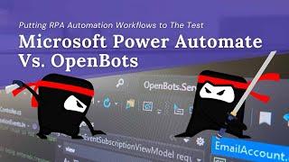 Microsoft Power Automate Vs. OpenBots RPA Platform