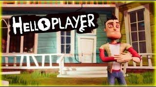 HELLO PLAYER | Hello Neighbor Mod