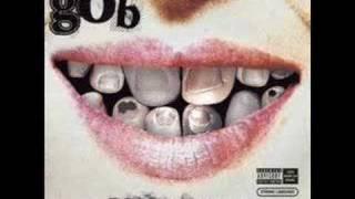 Gob - I've Been Up These Steps