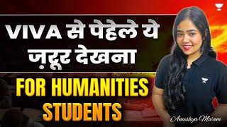 Watch This Before Practicals! | Viva Tips And Tricks | Humanities | Anushya Ma'am