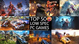 TOP 50 Best Low Spec Pc Games | New Pc Games for Low End Pc 2022 (2 GB RAM / 4 GB RAM / 256 MB VRAM)