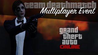 GTA 5 Online - Team Deathmatch | PC | 5/16/15 | Neaksy's PoV