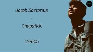 Jacob Sartorius  - Chapstick Lyrics