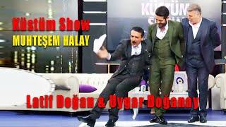 Latif Doğan & Uygar Doğanay - Muhteşem Halay Show