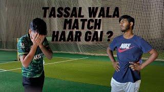 Tassal wala match haar gai ? || Anas Bhatti Vlogs