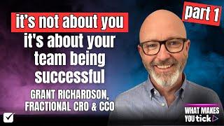 Lessons from a Tech CRO: Grant Richardson's Career Insights (Part 1)