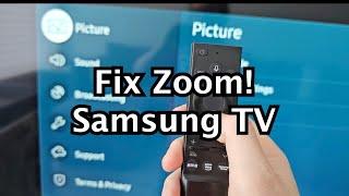 How to FIX Zoom on Samsung Smart TV! (Even If Picture Size Settings Grayed Out)