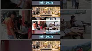 The John Lewis Experience: A Journey through its Stores in the UK