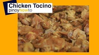 Chicken Tocino Filipino Homemade Recipe | PinoyHowTo