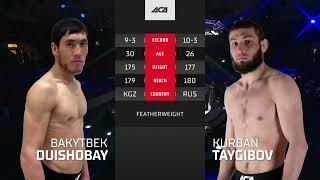 Бакытбек Дуйшобаев vs. Курбан Тайгибов | Bakytbek Duishobaev vs. Kurban Taygibov | ACA 138