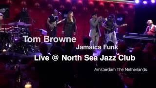 Tom Browne "JAMAICA FUNK" Live @ North Sea Jazz Club