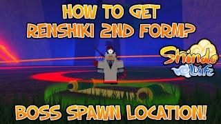 Renshiki Boss Spawn Location How to Get Renshiki 2nd Form?...Shindo Life Update Roblox