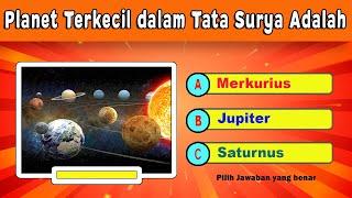  KUIS TENTANG TATA SURYA || QUIZ ASTRONOMI  || Cerdas Cermat Indonesia