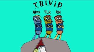 RM TLR Alex | Trivid