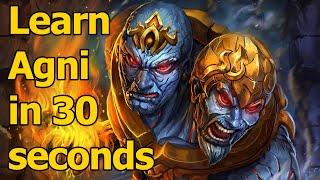 HOW TO PLAY AGNI IN 30 SECONDS - Quick Smitr God Guide