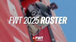 Discover the FWT 2025 Athlete Roster