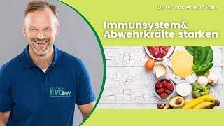 Immunsystem & Abwehrkräfte stärken ️ - Dr. rer. nat. Markus Stark