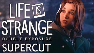 Life is Strange: Double Exposure [Supercut]