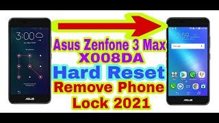 Asus Zenfone 3 Max(X008DA)Hard Reset/Remove Phone Lock 2021|Unlock Pattern/Pin/Password 100% Working