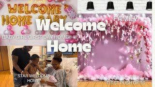 Push Gift Part 1: Decorating Home: Baby First Day Home: Baby Girl Is Here