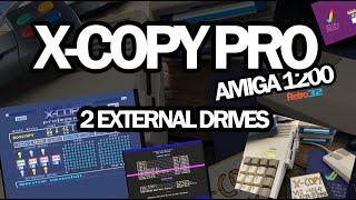 X Copy Professional 6.4 Amiga 1200 1 to 2 (2 External Cumana Drives) w Audio