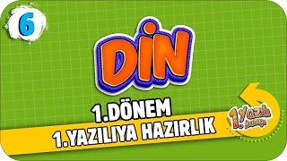 6. Sınıf Din Kültürü 1.Dönem 1.Yazılıya Hazırlık | 2021 