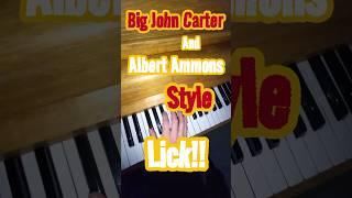 Boogie Woogie Piano!! "BigJohnCarter and AlbertAmmons Style lick" in C.