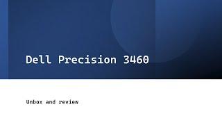 Bensontek Reviews — Precision 3460