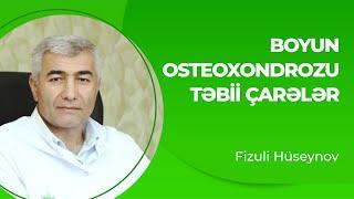 Boyun osteoxondrozu | Təbii çarələr