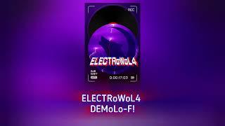 ELECTRoWoL4 - DEMoLo-F! [ Relaxing  Lo-Fi ]