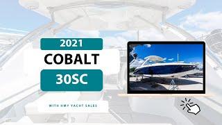 2021 Cobalt 30SC - For Sale with HMY Yachts