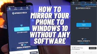 How to Mirror Your Phone Screen to Windows 10 Without Any Software