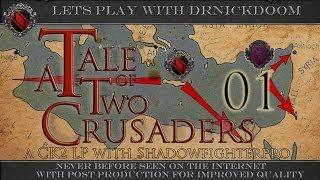 01 A Tale of Two Crusaders a CK2 LP