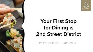 Your First Stop for Downtown Dining is Austin's 2nd Street District