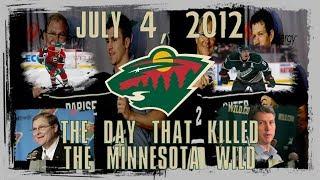 July 4, 2012: The Day That Killed The Minnesota Wild