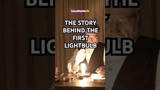 The Story Behind the First Lightbulb!  #light #History #thomasedison #lightbulb #LemonExplains