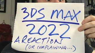 3ds Max 2022 - New Features Reaction