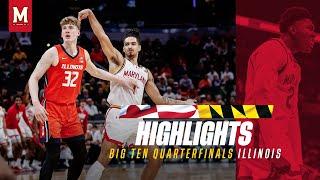 Maryland Men's Basketball Highlights | Big Ten Quarterfinals | Illinois