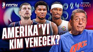 AMERİKA ALTIN MADALYA ALABİLECEK Mİ? Yeni Rüya Takım, Jokic & Sırbistan, Kanada & SGA  | NBA Exxtra