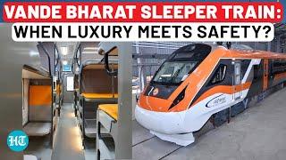 Vande Bharat Sleeper Train Among ‘World’s Best’: Railway Minister Reveals Safety, Luxury Features