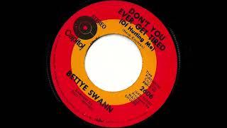 Bettye Swann- Don't You Ever Get Tired (Of Hurting Me)